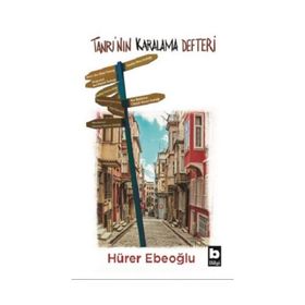 Tanrı'nın Karalama Defteri - Hürer Ebeoğlu
