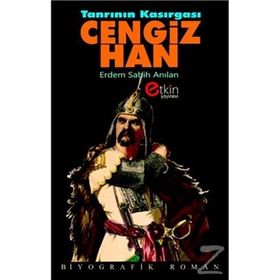 Tanrının Kasırgası Cengiz Han - Erdem Sabih