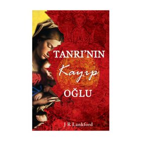 TANRININ KAYIP OĞLU - JAMILLA RHINES LANKFORD