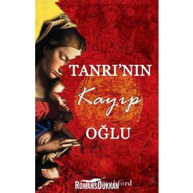 TANRININ KAYIP OĞLU - JAMILLA RHINES LANKFORD