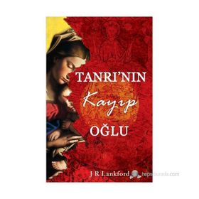 TANRININ KAYIP OĞLU - JAMILLA RHINES LANKFORD