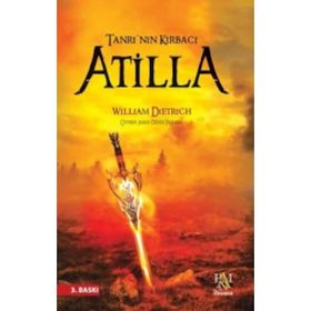 TANRININ KIRBACI ATILLA - WILLIAM DIETRICH