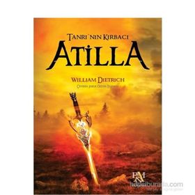 TANRININ KIRBACI ATILLA - WILLIAM DIETRICH