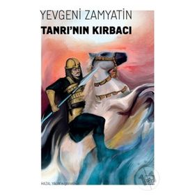 Tanrının Kırbacı - Yevgeni Zamyatin