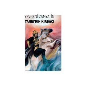 Tanrının Kırbacı - Yevgeni Zamyatin