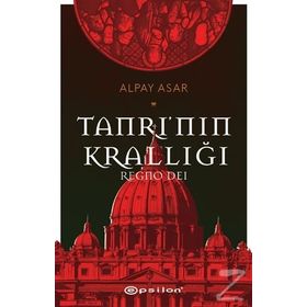 Tanrı'nın Krallığı - Regno Dei - Alpay Asar