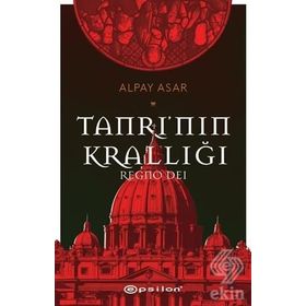 Tanrı'nın Krallığı - Regno Dei - Alpay Asar