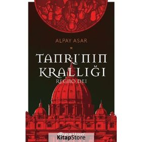 Tanrı'nın Krallığı - Regno Dei - Alpay Asar