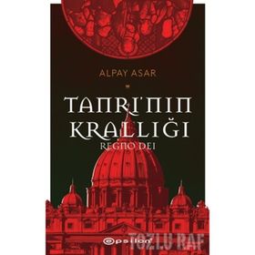 Tanrı'nın Krallığı - Regno Dei - Alpay Asar