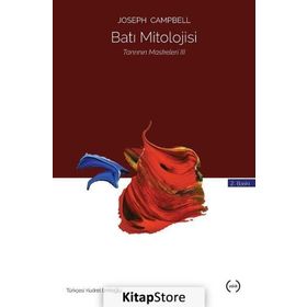 Tanrının Maskeleri 3 : Batı Mitolojisi - joseph campel