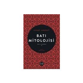 Tanrının Maskeleri 3 : Batı Mitolojisi - joseph campel