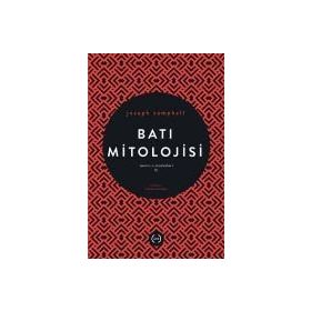 Tanrının Maskeleri 3 : Batı Mitolojisi - joseph campel
