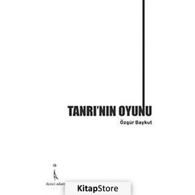 TANRI'NIN OYUNU - ÖZGÜR BAYKUT