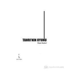 TANRI'NIN OYUNU - ÖZGÜR BAYKUT