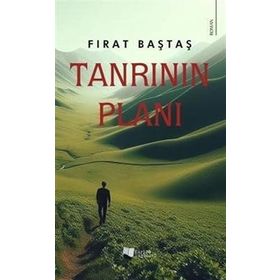 Tanrının Planı Fırat Baştaş