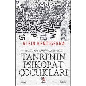 Tanrı’nın Psikopat Çocukları - Alein Kentigerna