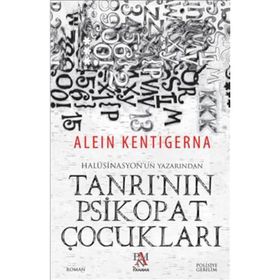 Tanrı’nın Psikopat Çocukları - Alein Kentigerna