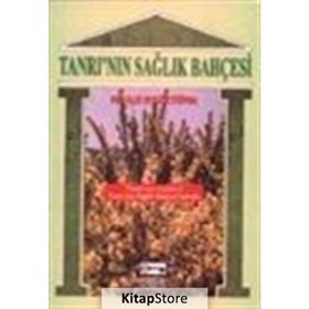 TANRI`NIN SAĞLIK BAHÇESİ - NIYAZI ERÖZTÜRK
