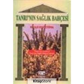 TANRI`NIN SAĞLIK BAHÇESİ - NIYAZI ERÖZTÜRK
