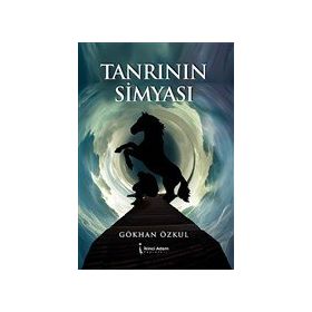 Tanrının Simyası - Gökhan Özkul