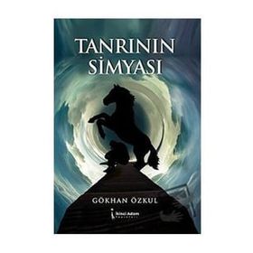 Tanrının Simyası - Gökhan Özkul