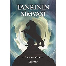 Tanrının Simyası - Gökhan Özkul