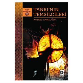 Tanrı’nın Temsilcileri - Kutsal Topaloğlu