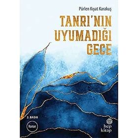 Tanrı'nın Uyumadığı Gece - Pürlen Kıyat Karakuş