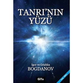 TANRININ YÜZÜ - IGOR BOGDANOV;GRICHKA BOGDANOV