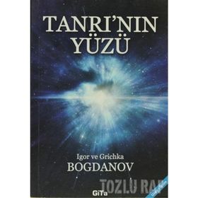 TANRININ YÜZÜ - IGOR BOGDANOV;GRICHKA BOGDANOV