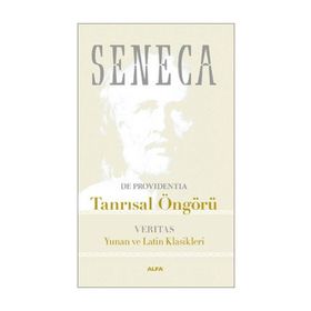 TANRISAL ÖNGÖRÜ - SENECA