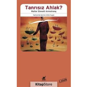 Tanrısız Ahlak - Walter Sinnott Armstrong