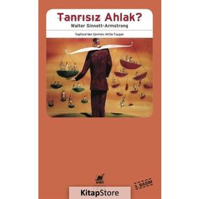 Tanrısız Ahlak - Walter Sinnott Armstrong
