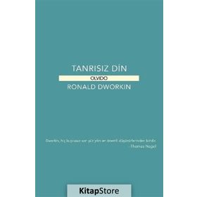 Tanrısız Din - Ronald Dworkin