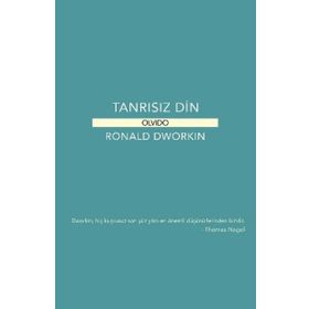 Tanrısız Din - Ronald Dworkin