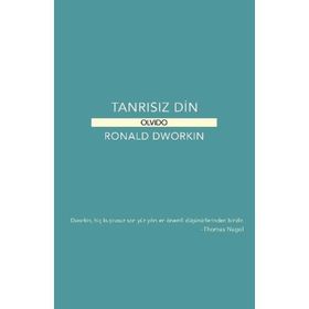 Tanrısız Din - Ronald Dworkin