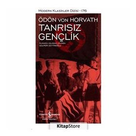 Tanrısız Gençlik - Ciltli - Ödön von Horváth