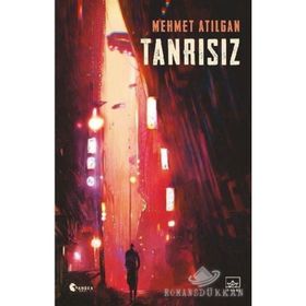 Tanrısız-Mehmet Atılgan