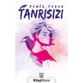 Tanrısızı - Deniz Yavuz