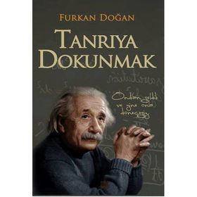 Tanrıya Dokunmak - Furkan Doğan