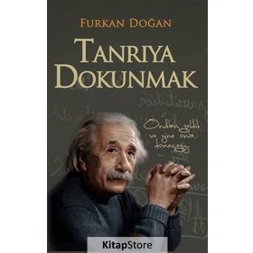 Tanrıya Dokunmak - Furkan Doğan