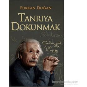 Tanrıya Dokunmak - Furkan Doğan