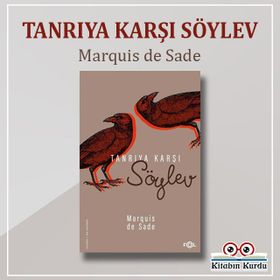 TANRIYA KARŞI SÖYLEV - MARQUIS DE SADE