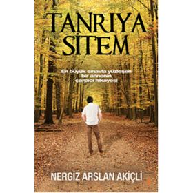 Tanrıya Sitem - Nergiz Arslan Akiçli