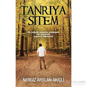 Tanrıya Sitem - Nergiz Arslan Akiçli