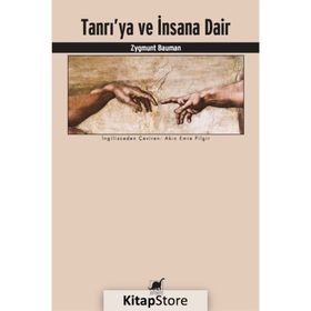 Tanrı'ya ve İnsana Dair - Zygmunt Bauman