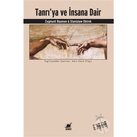 Tanrı'ya ve İnsana Dair - Zygmunt Bauman