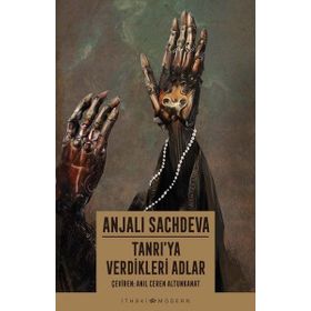 Tanrı'ya Verdikleri Adlar - Anjali Sachdeva