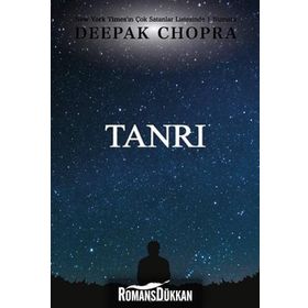 TANRIYI TANIMAK - DEEPAK CHOPRA