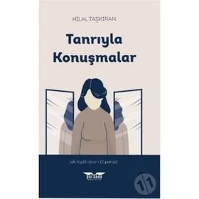 Tanrıyla Konuşmalar - Hilal Taşkıran